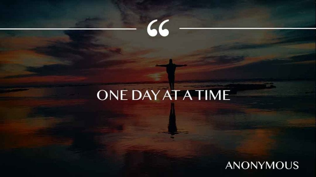 One day at a time